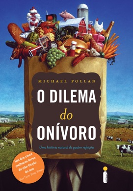 Capa do livro O Dilema do Onívoro: Comer ou Não Comer? de Michael Pollan
