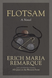 Flotsam - Erich Maria Remarque & Denver Lindley