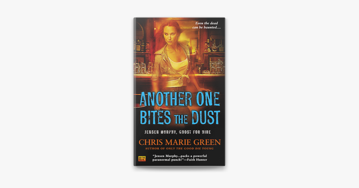 Another One Bites the Dust by Chris Marie Green