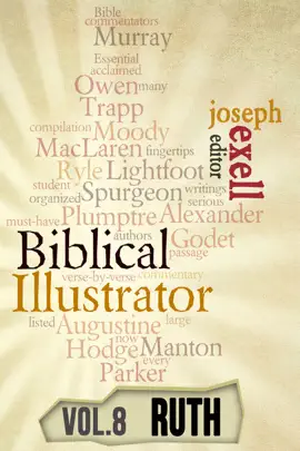 Read: The Biblical Illustrator - Book Vol. 8 - Pastoral Commentary on Ruth