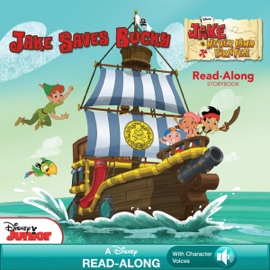 Jake and the Never Land Pirates Read-Along Storybook: Jake Saves Bucky - Disney Book Group & Bill Scollon