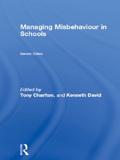 Managing Misbehaviour in Schools by Tony Charlton & Kenneth David