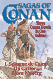 Sagas of Conan - L. Sprague de Camp, Lin Carter & Björn Nyberg