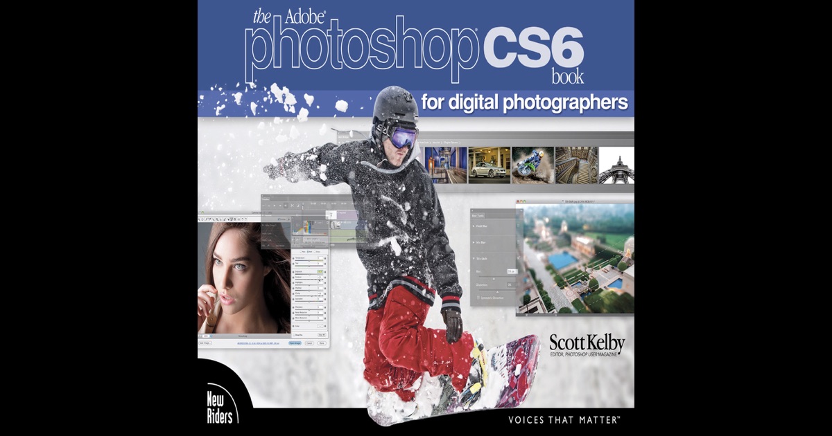 The Adobe CS6 Book for Digital Photographers by Scott Kelby