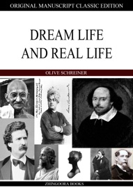 Dream Life and Real Life - Olive Schreiner