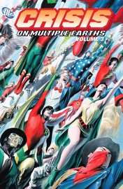 Crisis on Multiple Earths, Vol. 3 - Len Wein, Mike Friedrich, Neal Adams, Nick Cardy, Dick Dillin, Joe Giella & Dick Giordano
