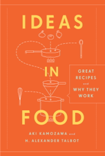 Ideas in Food - Aki Kamozawa &amp; H. Alexander Talbot Cover Art