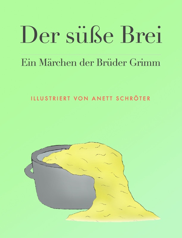 Der süße Brei