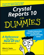 Crystal Reports 10 For Dummies - Allen G. Taylor Cover Art