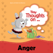 Tiny Thoughts on Anger - Agnes de Bezenac & Salem de Bezenac