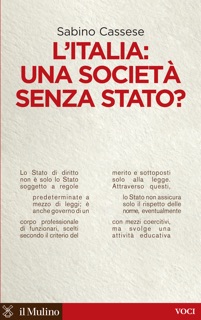 L'Italia: una società senza Stato? by Sabino Cassese
