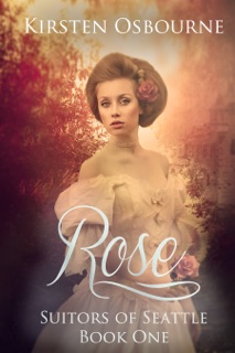 Rose by Kirsten Osbourne