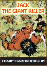 Jack the Giant Killer (Illustrated) - Joseph Jacobs & Hugh Thomson