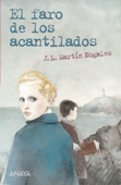 El faro de los acantilados - José Luis Martín Nogales & Albert Asensio