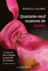 Quarante-neuf nuances de Loulou