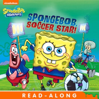 SpongeBob, Soccer Star! Read-Along Storybook (SpongeBob SquarePants) by Nickelodeon