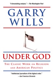 Under God - Garry Wills