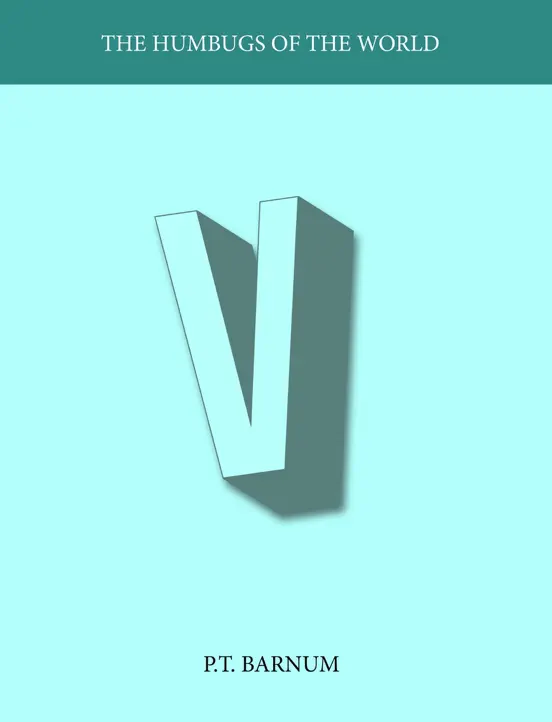 The Humbugs of the World, Volume V