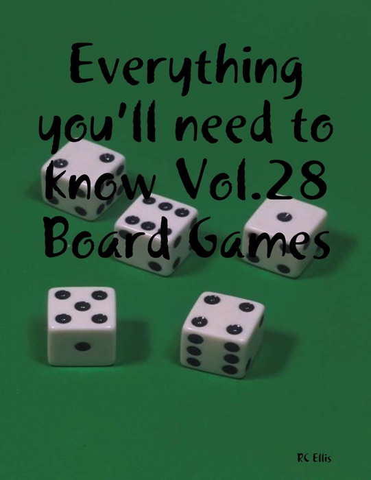 Everything You’ll Need to Know Vol.28 – Board Games