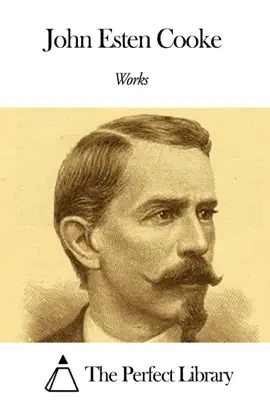Read: Works of John Esten Book Cooke