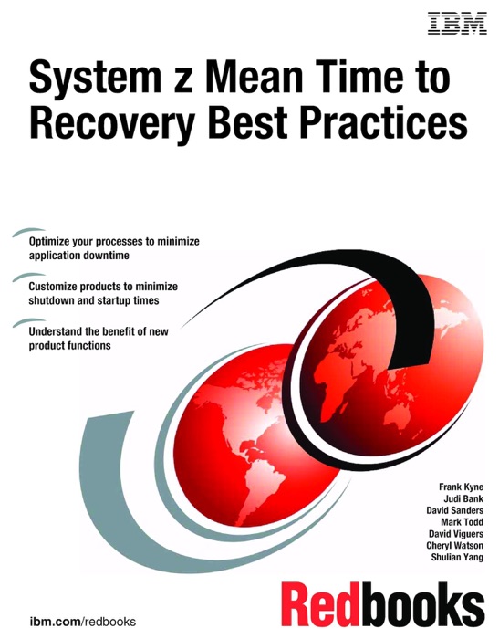 System z Mean Time to Recovery Best Practices