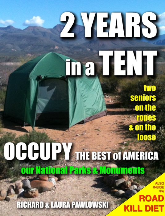 2 Years In a Tent
