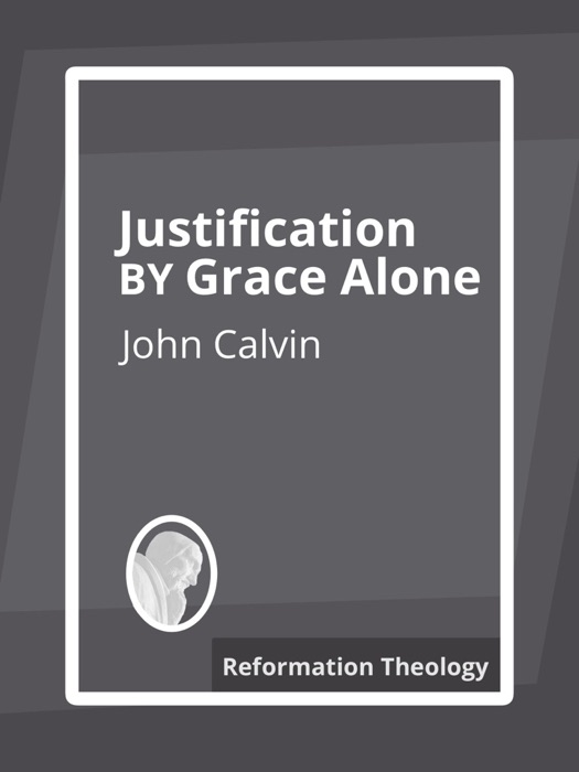 Justification by Grace Alone