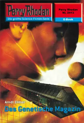 Read: Perry Rhodan 2413: Book Das Genetische Magazin
