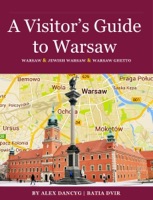 A Visitor’s Guide to Warsaw