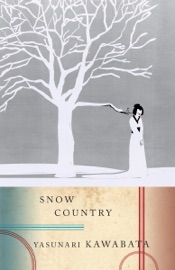 Snow Country - Yasunari Kawabata & Edward G. Seidensticker