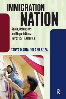 Immigration Nation by Tanya Maria Golash-Boza