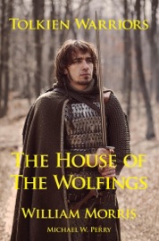 Tolkien Warriors—The House of the Wolfings