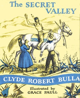 The Secret Valley by Clyde Robert Bulla