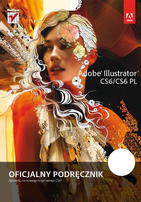 Adobe Illustrator CS6/CS6 PL. Oficjalny podręcznik