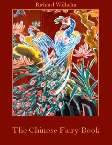 The Chinese Fairy Book (Illustrated)