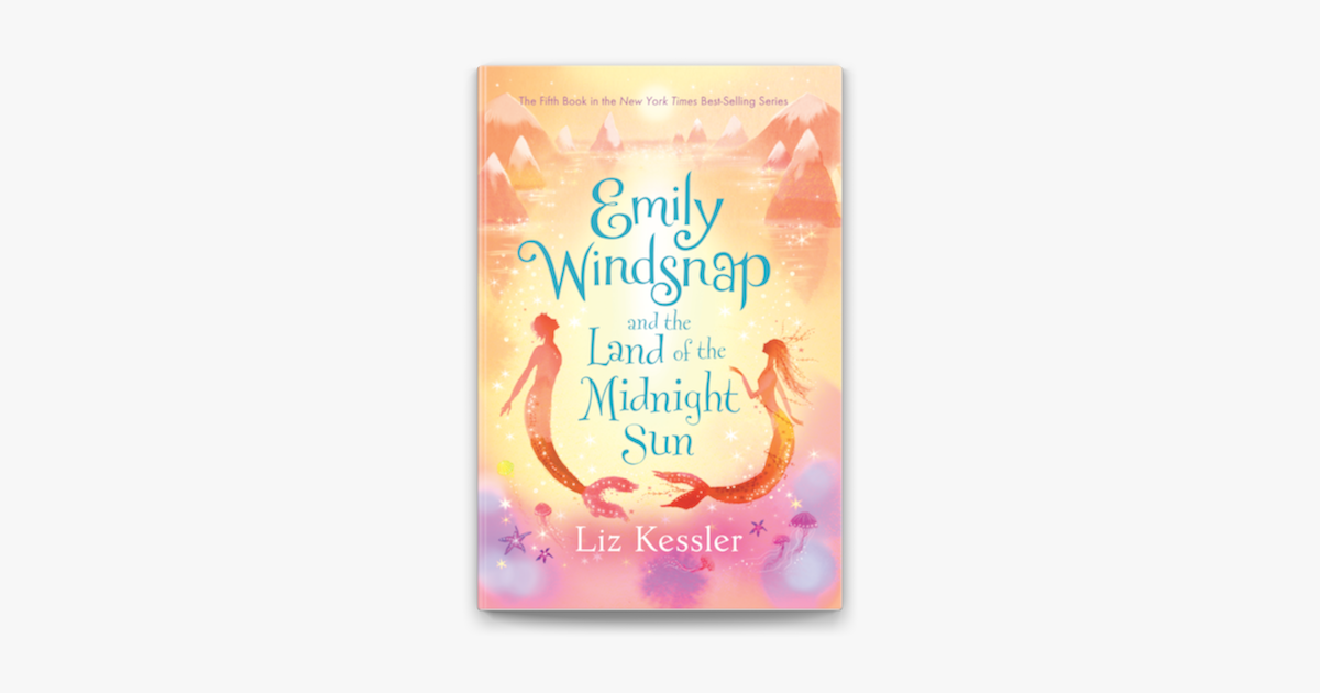 Emily Windsnap and the Land of the Midnight Sun - Liz Kessler