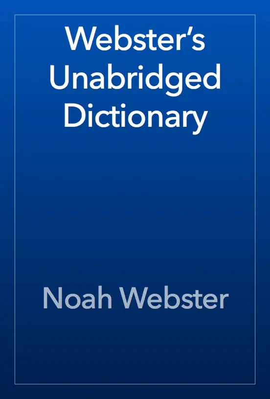 Webster’s Unabridged Dictionary