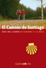 El Camino de Santiago en Navarra y La Rioja - Sergi Ramis & Ecos Travel Books