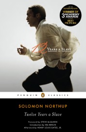 12 Years a Slave (Movie Tie-In) - Solomon Northup, Henry Louis Gates, Ira Berlin & Steve McQueen