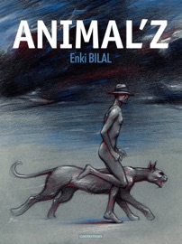Coup de Sang (Tome 1) - Animal'z - Enki Bilal
