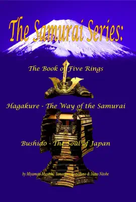 The Samurai Series: The Book of Five Rings, Hagakure & Bushido