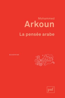 La pensée arabe - Mohammed Arkoun