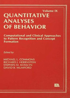 Computational and Clinical Approaches to Pattern Recognition and Concept Formation by Michael L. Commons, Richard J. Herrnstein, Stephen M. Kosslyn & David B. Mumford