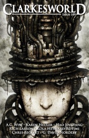 Clarkesworld Magazine Issue 109 - Neil Clarke, A.C. Wise, Rich Larson, Kola Heyward-Rotimi, Karen Heuler, Hao Jingfang, G David Nordley & Chris Beckett