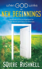 When God Winks on New Beginnings - Squire Rushnell Cover Art