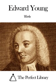 Works of Edward Young - Edward Young