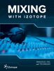 Book Mixing With iZotope