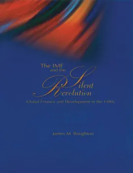 Read: The Book IMF and the Silent Revolution: Global Finance and Development in the 1980s