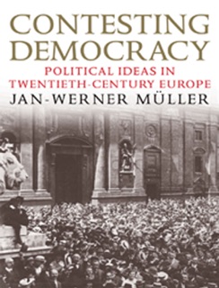 Contesting Democracy by Jan-Werner Müller