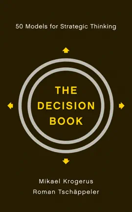 The Decision Book: 50 Models for Strategic Thinking